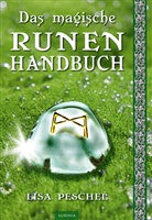 Lisa Peschel - Das magische Runen-Handbuch