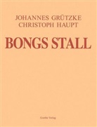 Johannes Grützke, Christian Haupt - Bongs Stall