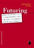 Michael Brie - Futuring