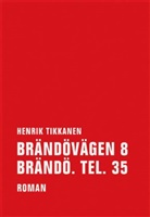 Henrik Tikkanen - Brändovägen 8 Brändö. Tel. 35