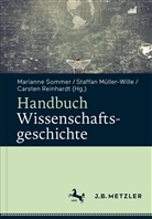 Staffa Müller-Wille, Staffan Müller-Wille, Carsten Reinhardt, Marianne Sommer - Handbuch Wissenschaftsgeschichte