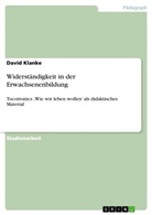 David Klanke - Widerständigkeit in der Erwachsenenbildung