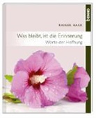 Rainer Haak - Was bleibt, ist die Erinnerung