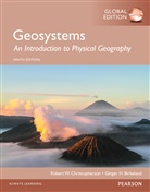 Ginger Birkeland, Robert Christopherson - Geosystems, Global Edition