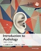 John Clark, John Greer Clark, Frederick Martin, Frederick N. Martin - Introduction to Audiology: Global Edition