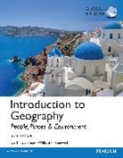 Edward Bergman, Carl Dahlman, Carl H. Dahlman, William Renwick, William H. Renwick - Introduction to Geography: People, Places & Environment, Global Edition