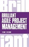 Rob Cole, Edward Scotcher - Brilliant Agile Project Management
