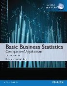 Mark Berenson, Mark L. Berenson, Timothy C. Krehbiel, David Levine, Kathryn A. Szabat - Basic business statistics 13th ed