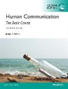 Joseph DeVito, Joseph A. DeVito - Human Communication: The Basic Course, Global Edition