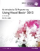 David Schneider - An Introduction to Programming with Visual Basic 2012 plus MyProgrammingLab with Pearson eText: International Edition, m. 1 Beilage, m. 1 Online-Zugang; .