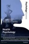 Angel Chater, Erica Cook - Psychology Express: Health Psychology
