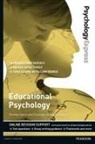 Holly Andrews, Catherine Steele, Charlotte Elizabeth Taylor, Dominic Upton, Penney Upton - Psychology Express: Educational Psychology
