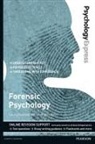 Laura Caulfield, Dean Wilkinson - Psychology Express: Forensic Psychology