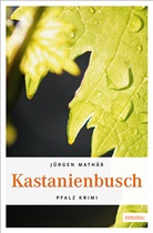 J ürgen Math äß, J�ürgen Math"äss, Jürgen Mathäss, J�ürgen Mathäß - Kastanienbusch