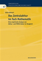Julia Kahnert - Das Zentralabitur im Fach Mathematik