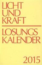 Thomas Gauger, Herrnhuter Brüdergemeine - Licht und Kraft, Losungskalender, Reiseausgabe 2015