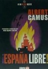 Albert Camus - ¡España libre!