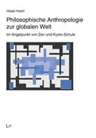 Hisaki Hashi - Philosophische Anthropologie zur globalen Welt