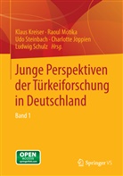 Charlotte Joppien, Klaus Kreiser, Raoul Motika, Raou Motika (Prof. Dr.), Raoul Motika (Prof. Dr.), Ludwig Schulz... - Junge Perspektiven der Türkeiforschung in Deutschland. Bd.1