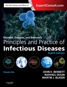 John E. Bennett, Martin J. Blaser, Raphael Dolin - Mandell, Douglas and Bennett's Principles and Practice of