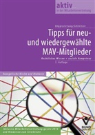 Herber Deppisch, Herbert Deppisch, Rober Jung, Robert Jung, Erhard Schleitzer - Tipps für neu- und wiedergewählte MAV-Mitglieder