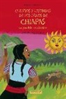 Baptiste Condominas, Irène Schoch - Cuentos y leyendas de los indios de Chiapas, un pueblo de México