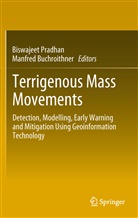 Buchroithner, Buchroithner, Manfred Buchroithner, Biswajee Pradhan, Biswajeet Pradhan - Terrigenous Mass Movements