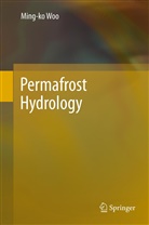 Ming-Ko Woo - Permafrost Hydrology