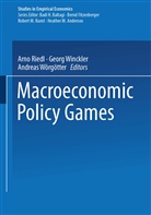 Arno Riedl, Andreas W¿rg¿tter, Geor Winckler, Georg Winckler, Andreas Wörgötter - Macroeconomic Policy Games