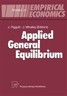 Joh Piggott, John Piggott, Whalley, Whalley, John Whalley - Applied General Equilibrium