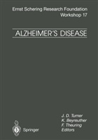 Beyreuther, K Beyreuther, K. Beyreuther, F Theuring, F. Theuring, J. D. Turner - Alzheimer's Disease