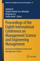 Virgíli António Cruz-Machado, Virgílio António Cruz-Machado, Virgílio António Cruz Machado, Virgílio António Cruz-Machado, Benjamin Lev, Benjamin Lev et al... - Proceedings of the Eighth International Conference on Management Science and Engineering Management
