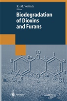 Rolf-Michae Wittich, Rolf-Michael Wittich - Biodegradation of Dioxins and Furans