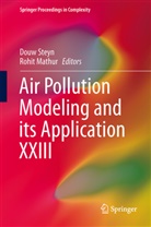 Mathur, Mathur, Rohit Mathur, Dou Steyn, Douw Steyn - Air Pollution Modeling and its Application XXIII