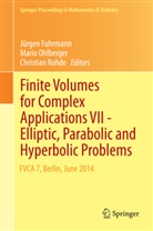 Jürgen Fuhrmann, Mari Ohlberger, Mario Ohlberger, Christian Rohde - Finite Volumes for Complex Applications VII-Elliptic, Parabolic and Hyperbolic Problems