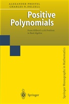 Charles Delzell, Charles N. Delzell, Alexande Prestel, Alexander Prestel - Positive Polynomials