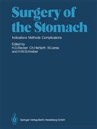 Ingrid Schaumburg, Horst D. Becker, Christia Herfarth, Christian Herfarth, Werner Lierse, Werner Lierse et al... - Surgery of the Stomach