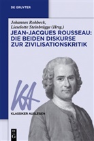 Johanne Rohbeck, Johannes Rohbeck, Steinbrügge, Steinbrügge, Lieselotte Steinbrügge - Jean-Jacques Rousseau: Die beiden Diskurse zur Zivilisationskritik