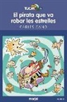Carles Cano - El pirata que va robar les estrelles