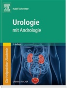 Rudolf Schweitzer - Urologie mit Andrologie