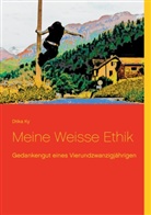 Dtika Ky - Meine Weisse Ethik