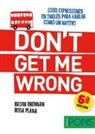 Brian Brennan, Rosa Plana - Don't get me wrong