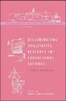 Christina Hughes, Ted Hughes - Disseminating Qualitative Research in Educational Settings