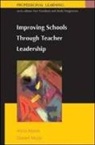 Alma Harris, Alma Muijs Harris, Harris Alma, Daniel Muijs - Improving Schools Through Teacher Leadership