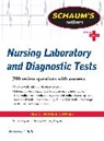 Keogh, James Keogh, Jim Keogh, Keogh Jim - Schaum's Outline of Nursing Laboratory and Diagnostic Tests