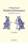 Green D. H., D. H. Green, D. H. (University of Cambridge) Green, Dennis Howard Green - Beginnings of Medieval Romance