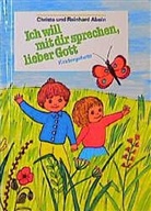 Christa Abeln, Reinhard Abeln - Ich will mit dir sprechen, lieber Gott