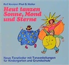 Rolf Krenzer, Paul G. Walter - Heut tanzen Sonne, Mond und Sterne