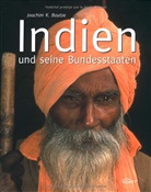 Joachim K. Bautze - Indien und seine Bundesstaaten
