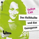 Safiye Can, Sandra Heinrichs - Das Halbhalbe und das Ganzganze